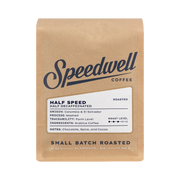 Half Speed (Half Decaf)