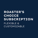 Roaster's Choice Subscription