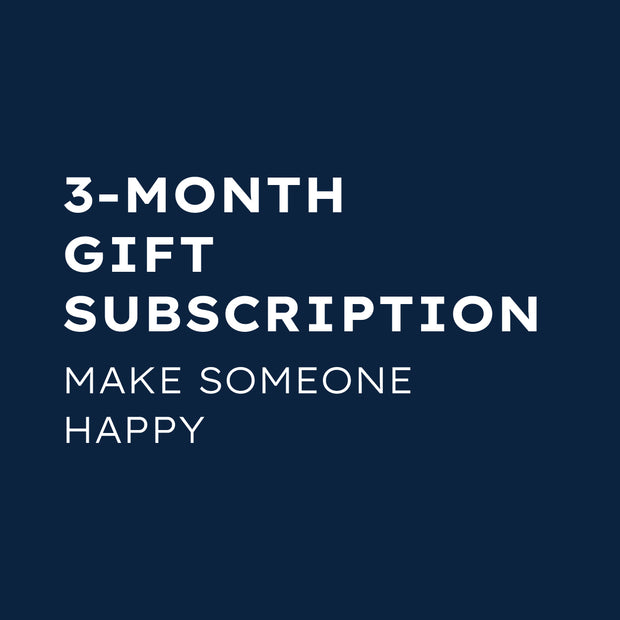 3 Month Gift Subscription